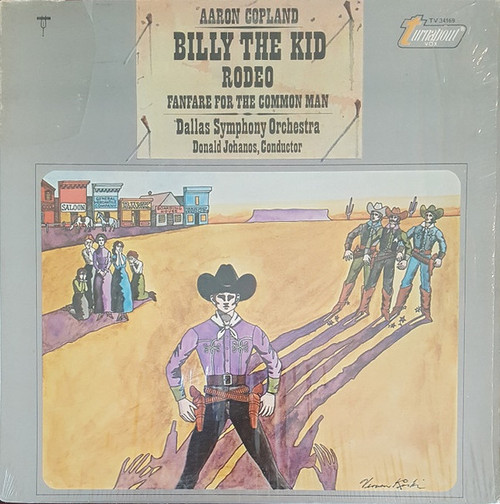 Aaron Copland, Dallas Symphony Orchestra, Donald Johanos - Billy The Kid; Rodeo; Fanfare For The Common Man (LP, Album, RE)