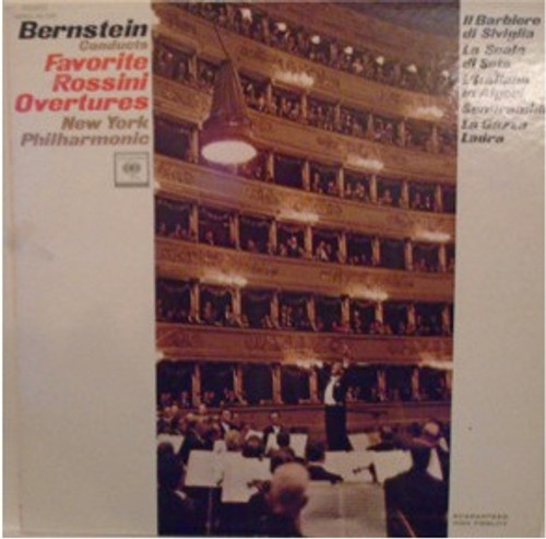 Leonard Bernstein, The New York Philharmonic Orchestra - Bernstein Conducts Favorite Rossini Overtures (LP, Album, Mono)