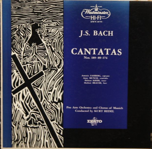 J. S. Bach*, Pro Arte Orchestra Of Munich*, Pro Arte Chorus Of Munich*, Kurt Redel - Cantatas Nos. 189 - 89 - 174 (LP)