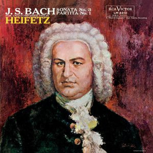 Bach* : Jascha Heifetz - Sonata No. 3, BWV 1005, In C, Partita No. 1, BWV 1002 (LP, Album, Mono)