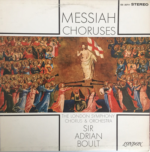 Handel* : The London Symphony Chorus* & Orchestra*, Sir Adrian Boult - Messiah Choruses (LP)