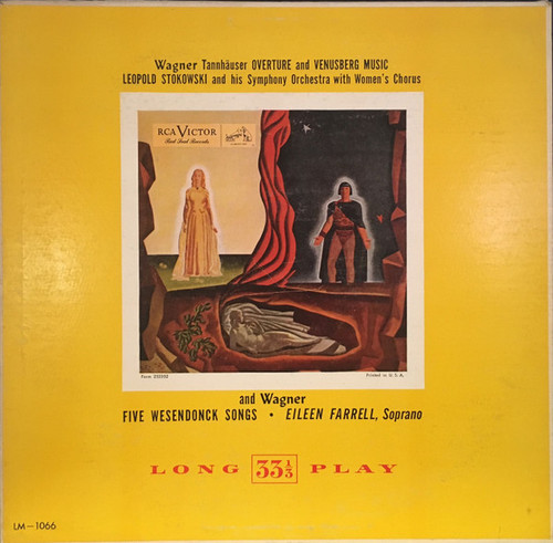 Wagner* - Leopold Stokowski And His Symphony Orchestra With Women's Chorus*, Eileen Farrell - Tannhäuser Overture and Venusberg Music / Five Wesendonck Songs (LP, Album, Mono)