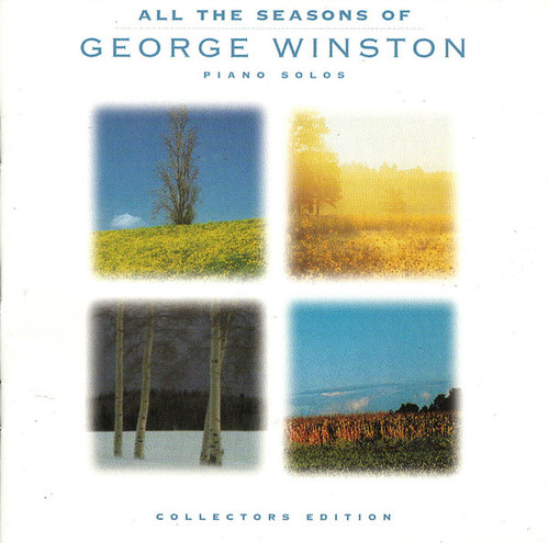 George Winston - All The Seasons Of George Winston - Piano Solos (Collectors Edition) (CD, Comp, Club)