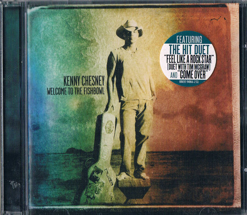 Kenny Chesney - Welcome To The Fishbowl (HDCD, Album)