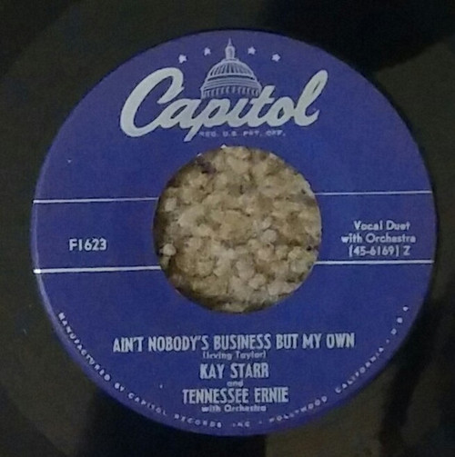 Kay Starr And Tennessee Ernie* - Ain't Nobody's Business But My Own / I'll Never Be Free (7", Single)