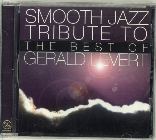 The Smooth Jazz All Stars - Smooth Jazz Tribute To The Best Of Gerald Levert (CD, Album)