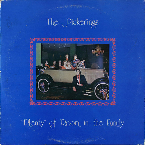 The Pickerings - Plenty Of Room In The Family (LP)