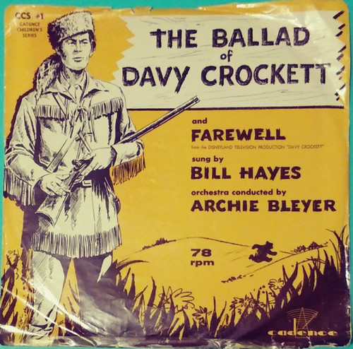 Bill Hayes - The Ballad Of Davy Crockett / Farewell (Shellac, 10")