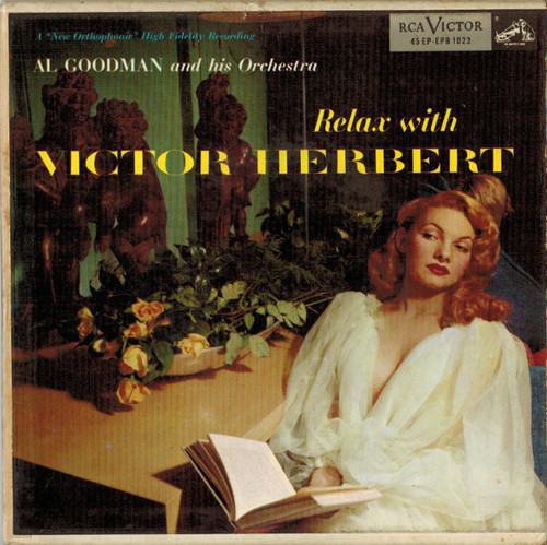 Al Goodman And His Orchestra - Relax With Victor Herbert (2x7", Album, EP)