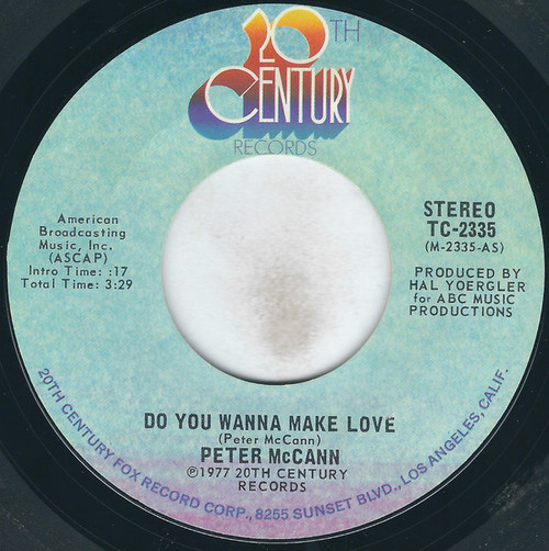 Peter McCann - Do You Wanna Make Love (7", Single, Styrene, San)