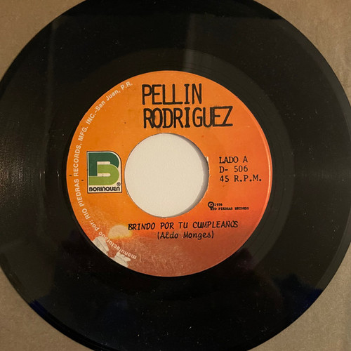 Pellin Rodriguez - Brindo Por Tu Compleanos (7", Single)