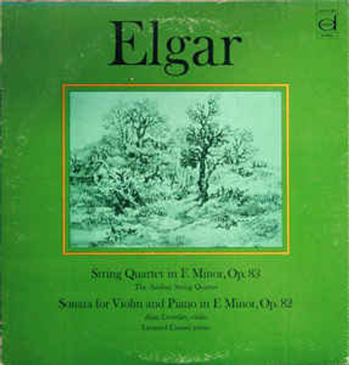 Elgar* - Aeolian String Quartet, Alan Loveday, Leonard Cassini - String Quartet / Violin Sonata (LP, Album)