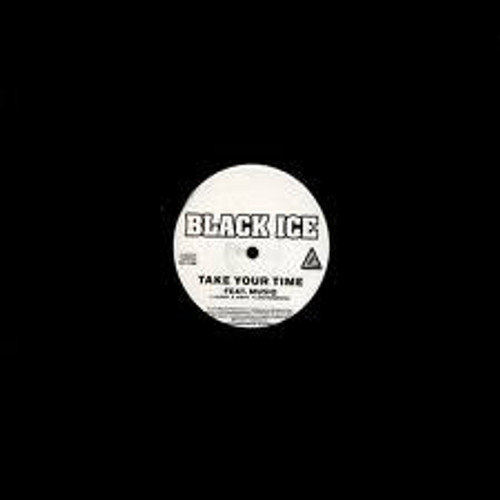 Black Ice (4) Feat. Musiq* - Take Your Time (12", Promo)