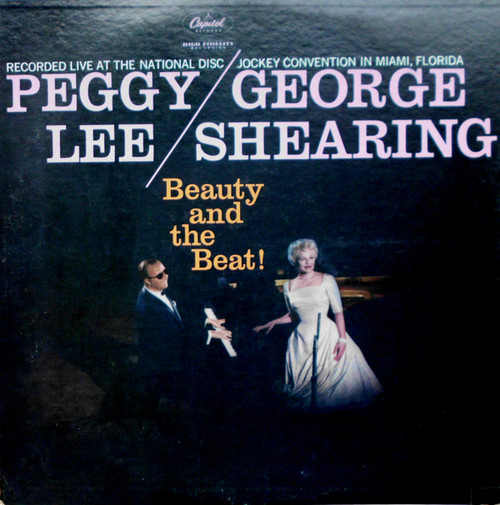 Peggy Lee And George Shearing And The Quintet* - Beauty And The Beat! (Recorded Live At 1959 Miami DJ Convention) (LP, Album, Mono, Ind)