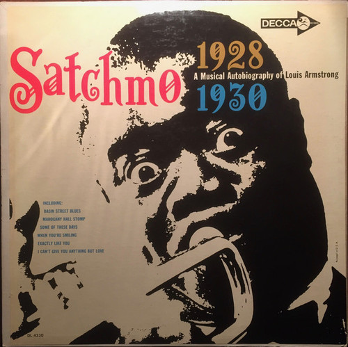 Louis Armstrong - Satchmo: A Musical Autobiography Of Louis Armstrong (1928- Early 1930) (LP, Comp, Mono)