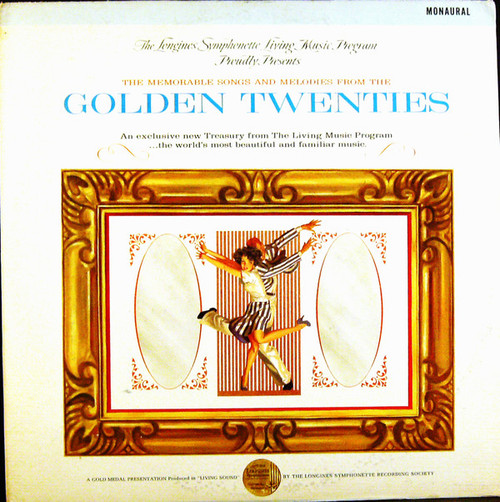 The Longines Symphonette, The Singing Choraliers - The Golden Twenties (2xLP, Mono, Gat)
