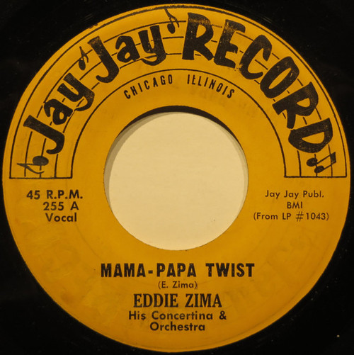 Eddie Zima His Concertina & Orchestra* - Mama-Papa Twist (7")