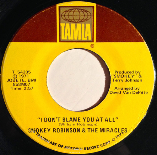 Smokey Robinson & The Miracles* - I Don't Blame You At All (7")