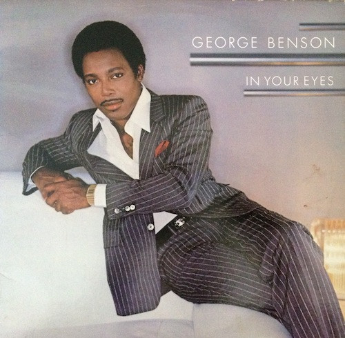 George Benson - In Your Eyes (LP, Album, RE)
