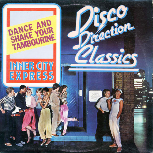 Inner City Express - Dance And Shake Your Tambourine (12")