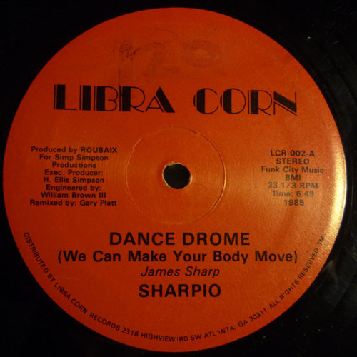 Sharpio - Dance Drome (We Can Make Your Body Move) (12")