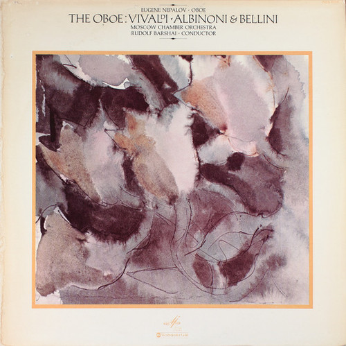 Eugene Nepalov*, Rudolf Barshai, Moscow Chamber Orchestra - The Oboe: Vivaldi, Albinoni & Bellini (LP, Album)