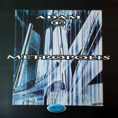 Adam F - Metropolis / Mother Earth (12")