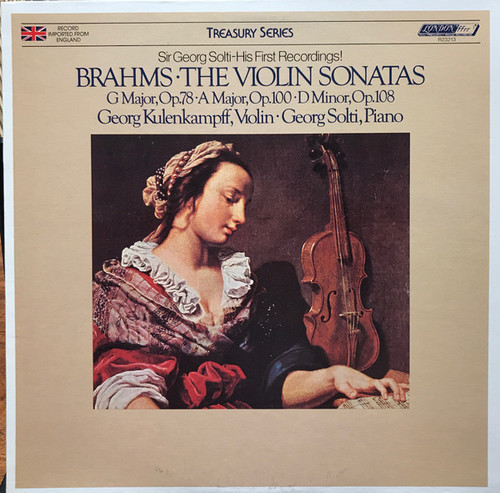Brahms*, Georg Kulenkampff, Georg Solti - The Violin Sonatas: G Major, Op. 78; A Major, Op. 100; D Minor, Op. 108 (LP, Mono)