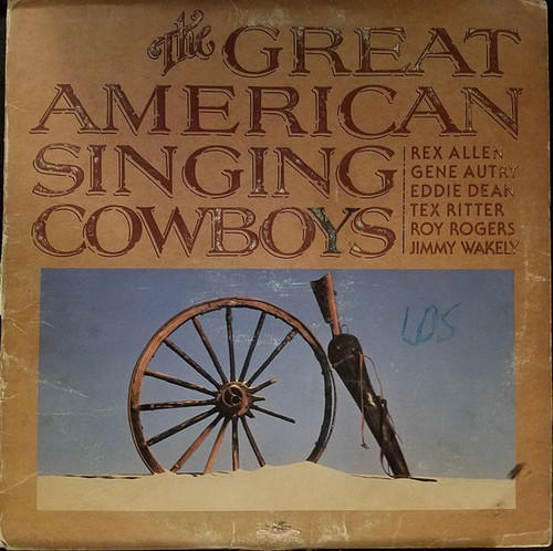 Various - The Great American Singing Cowboys (LP, Comp)