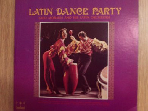 Lalo Morales And His Latin Orchestra - Latin Dance Party (LP, Album)