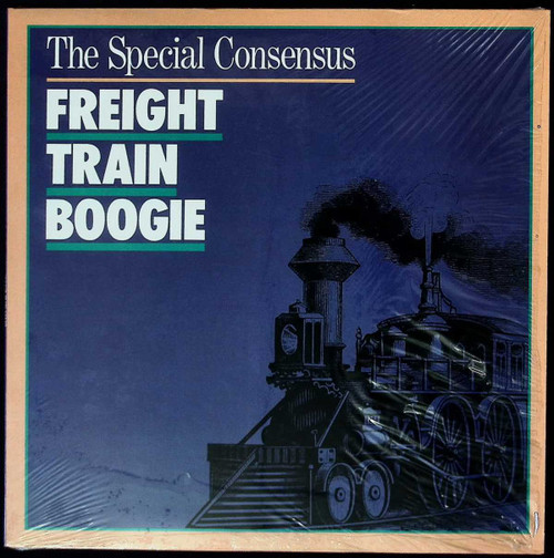 The Special Consensus - Freight Train Boogie (LP, Album)