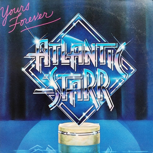 Atlantic Starr - Yours Forever (LP, Album, R)