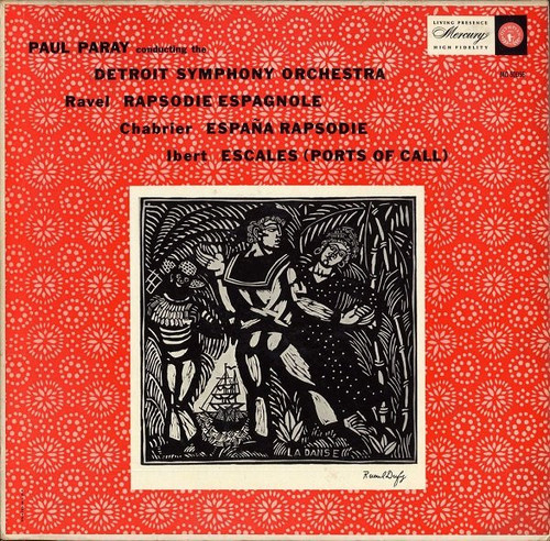 Ravel* / Chabrier* / Ibert* - Paul Paray, Detroit Symphony Orchestra - Rapsodie Espagnole / España Rapsodie / Escales (Ports Of Call) (LP, Album, Mono)