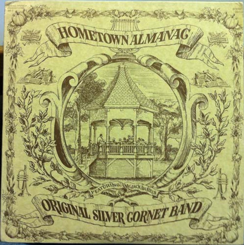 Mr. Jack Daniel's Original Silver Cornet Band - Hometown Almanac (LP, Album)