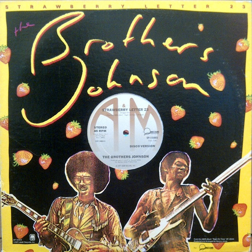 The Brothers Johnson* - Strawberry Letter 23 (Disco Version) / Get The Funk Out Ma Face (Disco Version) (12", Red)