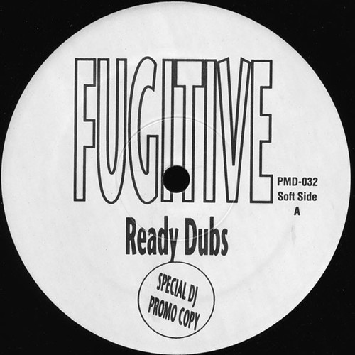 Fugitive (2) - Ready Dubs (12", Promo)