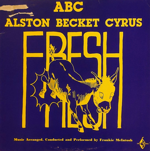 Alston Becket Cyrus* - Fresh (LP, Album, Vio)