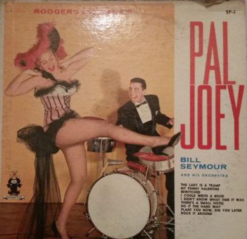 Bill Seymour and His Orchestra - Pal Joey (LP, Album, Mono)