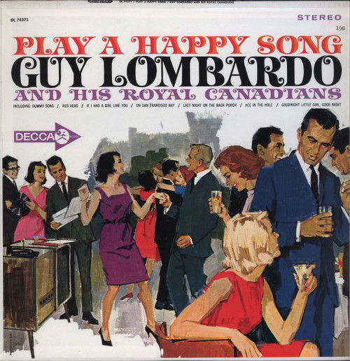 Guy Lombardo And His Royal Canadians - Play A Happy Song (LP, Album)