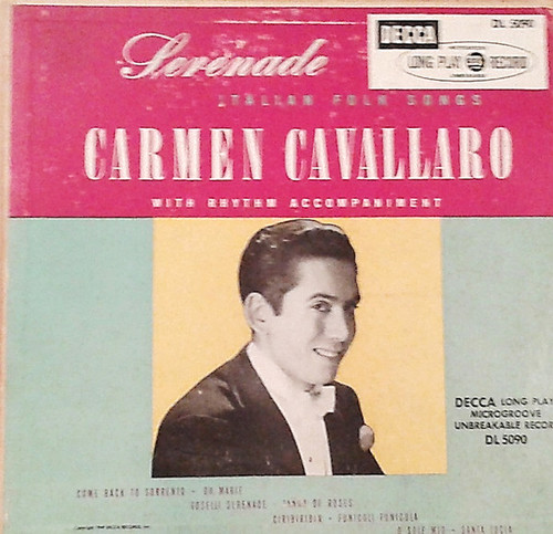 Carmen Cavallaro With Rhythm Accompaniment* - Serenade Italian Folk Songs (10", Album)