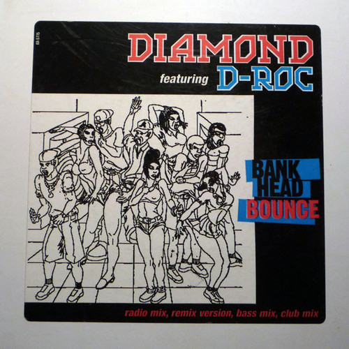 Diamond (19) Feat. D-Roc - Bankhead Bounce (12", Promo)