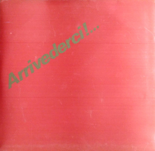 Enzo And His Band & Franchino And His Band - Arrivederci ! ... (Si Si ''C'' La La La & Holiday Cruise) (2xLP, Album)