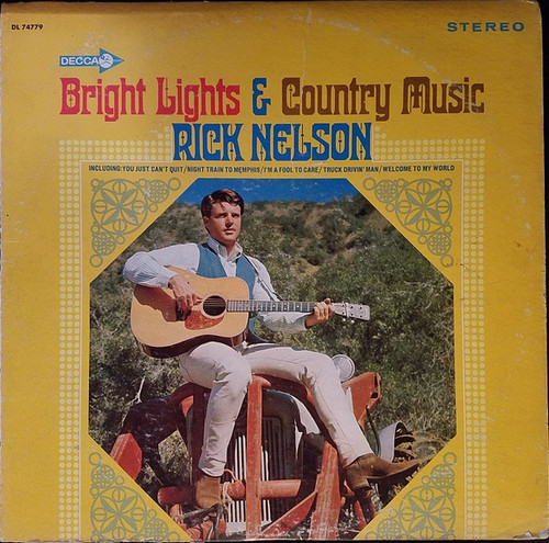 Rick Nelson* - Bright Lights & Country Music (LP, Album)