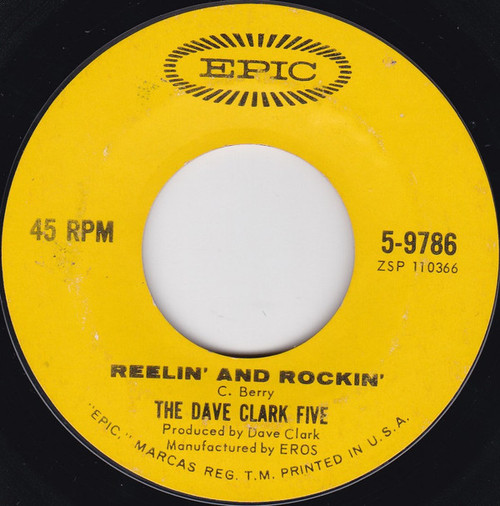 The Dave Clark Five - Reelin' And Rockin' (7", Single, San)