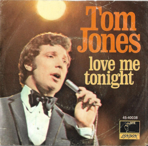 Tom Jones - Love Me Tonight (7", Single, Bes)