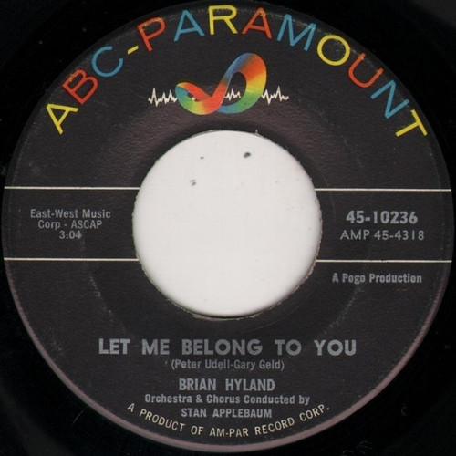 Brian Hyland - Let Me Belong To You / Let It Die! (7", Single)