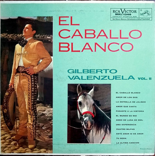 Gilberto Valenzuela Con Mariachi Vargas de Tecalitlán - El Caballo Blanco Volume II (LP, Mono)