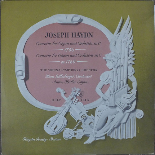 Joseph Haydn : Vienna Symphony Orchestra*, Hans Gillesberger, Anton Heiller - Concerto for Organ and Orchestra in C (1756), Concerto for Organ and Orchestra in C (1760) (LP)