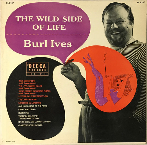 Burl Ives - The Wild Side Of Life (LP, Album, Mono, RP)