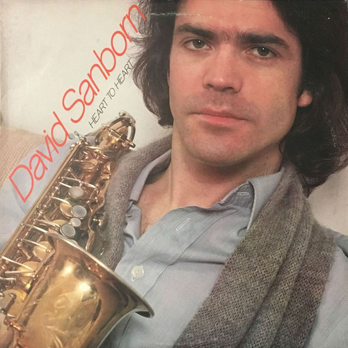 David Sanborn - Heart To Heart (LP, Album)_2748036718